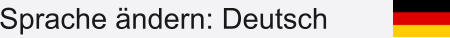 Sprache �ndern: Deutsch